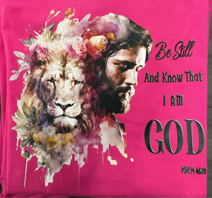 “Be Still and Know that I am God” Fuchsia T-shirt