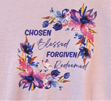 “Chosen Blessed Forgiven Redeemed” Lilac T-shirt