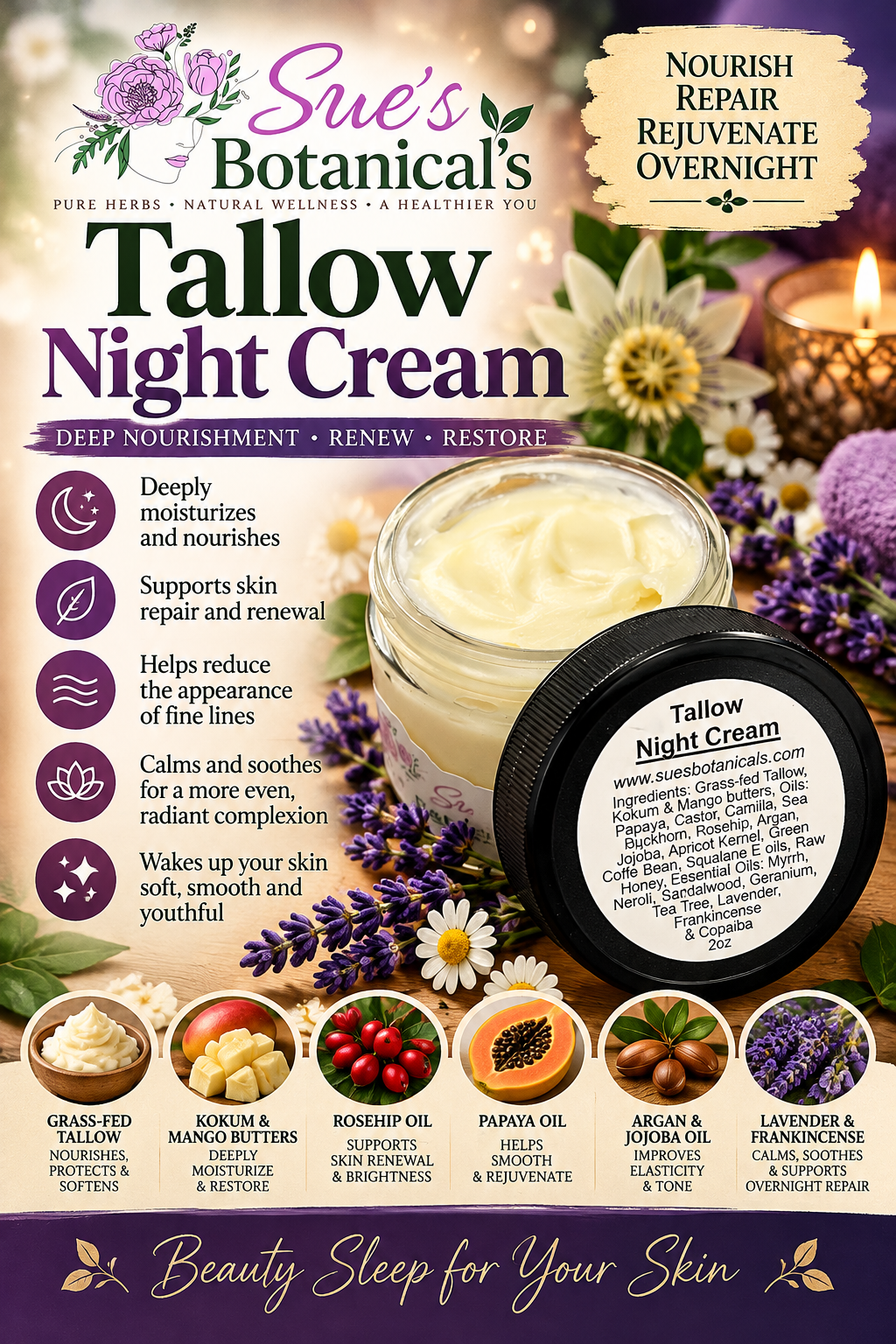 Tallow Night Cream, 
does not clog pores, All Natural tallow skincare, helps acne, helps eczema, helps psoriasis, helps wrinkles, hydrates skin, organic skincare

All Natural tallow skincare, helps skin hydration, helps acne, helps reduce wrinkles, helps reduce fine lines, organic skincare, Beef Tallow Skincare, wound care, rash care, helps eczema, helps psoriasis, helps rosacea